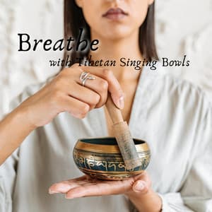 Breathe with Tibetan Singing Bowls - Tibetan Eclipse