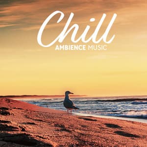 Chill Ambience Music: Relaxing Music For Chill Vibe - Stick Man Lorenzo