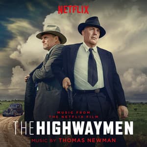 The Highwaymen - Thomas Newman