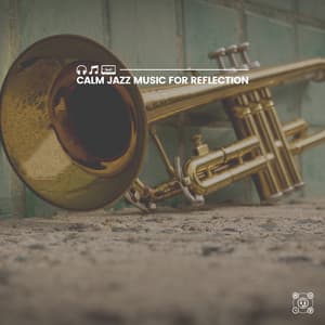 Calm Jazz Music for Reflection - Background Instrumental Jazz