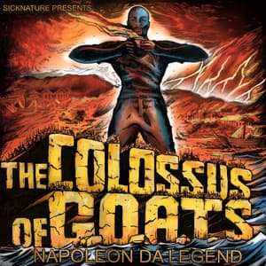 The Colossus of GOATS - Napoleon Da Legend