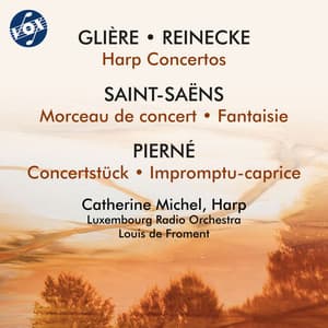 Glière, Reinecke & Others: Works for Harp - Catherine Michel