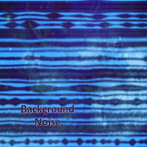 Background Noise - HI-FI CAMP