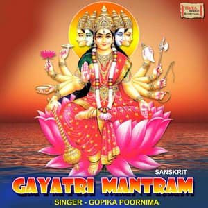 Gayatri Mantram - Gopika Poornima