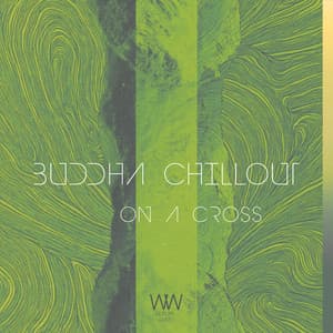 On a Cross - Buddha Chillout
