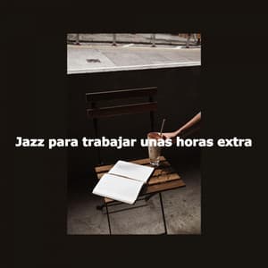 Jazz para trabajar unas horas extra - Popular Classic Bossa Nova