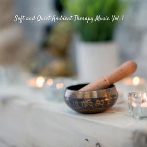 Soft and Quiet Ambient Therapy Music Vol. 1 - Smooth Jazz