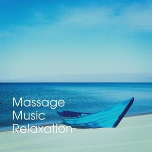 Massage Music Relaxation - Massage Music