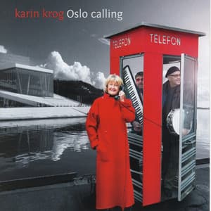 Oslo Calling - Karin Krog