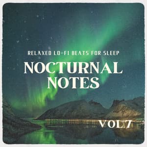 Nocturnal Notes - Relaxed Lo-fi Beats for Sleep Vol.７ - Lo-fi Piano Crew