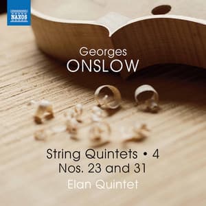 Onslow: String Quintets, Vol. 4 – Nos. 23 & 31 - George Onslow