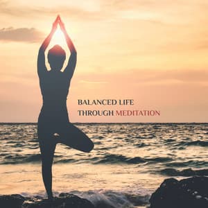 Balanced Life Through Meditation - Mera Kanhaiya