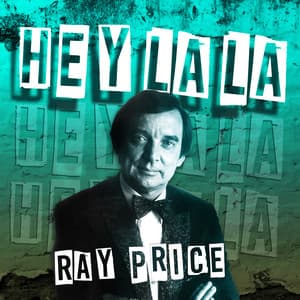Hey La La - Ray Price