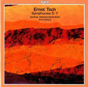 Toch: Symphonies Nos. 5-7 - Ernst Toch