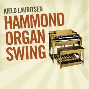 Hammond Organ Swing - Kjeld Lauritsen