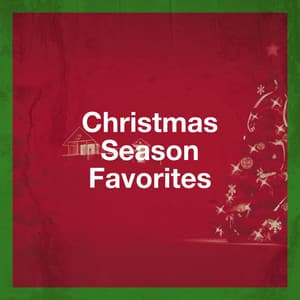 Christmas Season Favorites - Christmas Songs