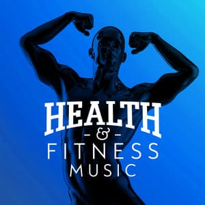 Health & Fitness Music - Work Out Music
