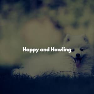 Happy and Howling - Weekend Jazz Chillout