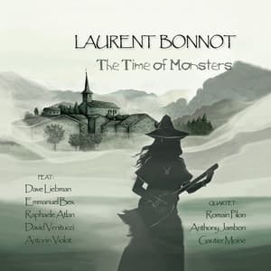 The Time of Monsters - Laurent Bonnot