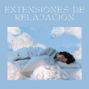 Extensiones De Relajación - Sat-Chit