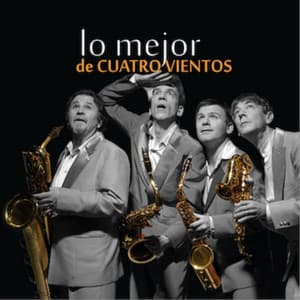 Lo Mejor de Cuatro Vientos - Cuatro Vientos