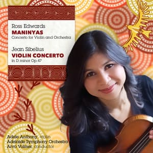Sibelius: Violin Concerto, Op. 47 - Adelaide Symphony Orchestra