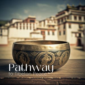 Pathway to Tibetan Peace: Tibetan Singing Bowls for Relaxation, Stress Relief, and Spiritual Growth - Relaxation And Meditation