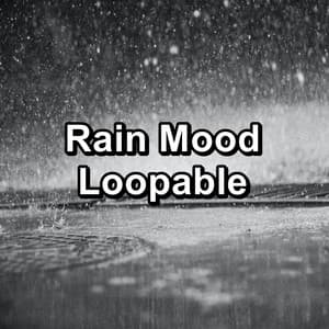 Rain Mood Loopable - Thunder Sounds