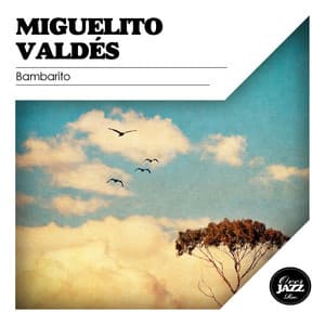 Bambarito - Miguelito Valdés
