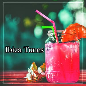 Ibiza Tunes – Positive Vibes of Chillout, Summer Lounge Ambient, Balearic Islands Chillout, Top Chill Out Music, Pure Relaxation - Ibiza Chill Out Classics