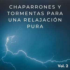 Chaparrones Y Tormentas Para Una Relajación Pura Vol. 2 - Tormentas bálticas