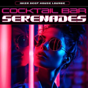 Cocktail Bar Serenades - Ibiza Deep House Lounge