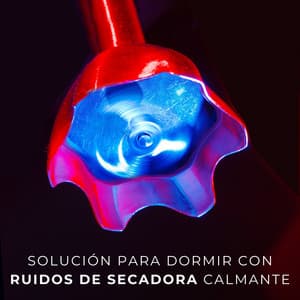 Solución Para Dormir Con Ruidos De Secadora Calmante - Sonidos de ruido blanco para dormir