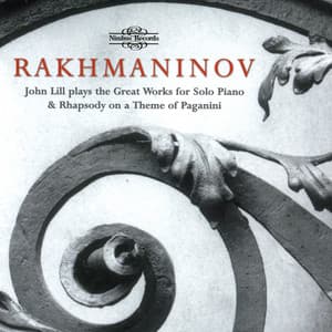 Rachmaninoff: Great Works for Solo Piano & Rhapsody on a Theme of Paganini - Sergei Rachmaninoff