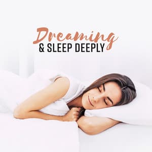 Dreaming & Sleep Deeply – Music for Treatment of Insomnia - Healthy Lifestyle Unit