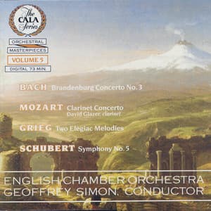 The Cala Series, Vol. 5: Bach, Mozart, Grieg and Schubert - English Chamber Orchestra