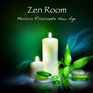 Zen Room: Musica Rilassante New Age, Musica Zen & Meditazione, Armonia Benessere & Musica, Ninna Nanna New Age - Musica Zen Guru