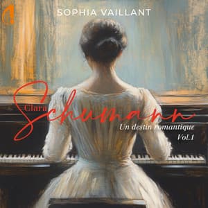 Clara Schumann: Un destin romantique - Clara Schumann