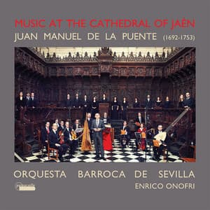 Juan Manuel de la Puente: Music at the Cathedral of Jaén - Juan Manuel de la Puente