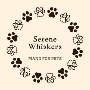 Serene Whiskers: Piano for Pets - World Pet Music