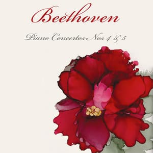 Beethoven Piano Concertos Nos 4 & 5 - Ludwig van Beethoven
