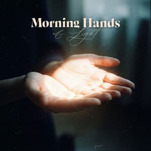 Morning Hands of Light - Reiki Healing Consort