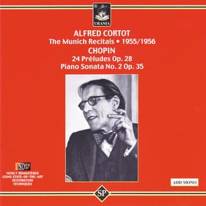 Cortot Plays Chopin: The Munich Recitals: 1955/1956 - Alfred Cortot