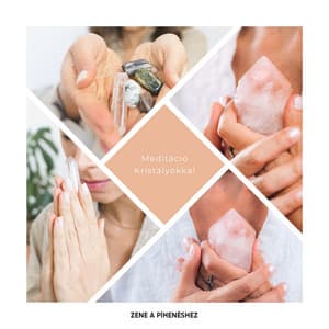 Meditáció Kristályokkal - a Reiki Ereje - Zene a Pihenéshez