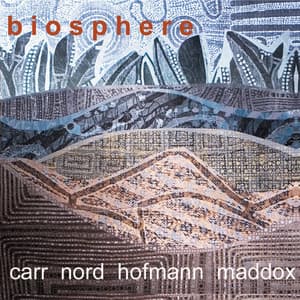 Biosphere - Richard Carr