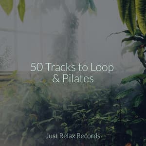50 Tracks to Loop & Pilates - Preschool Kids