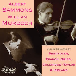 Beethoven, Franck & Others: Violin Sonatas - Albert Sammons