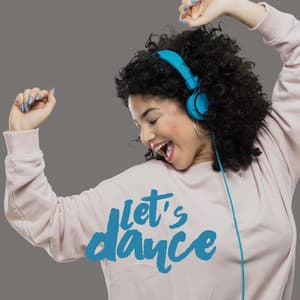 Let’s Dance: Jazzy & Funky Party Anthems - Free Time Jazz