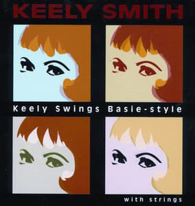 Keely Swings Basie-Style With Strings - Keely Smith