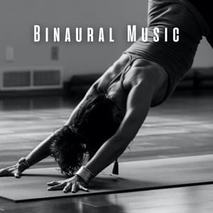 Binaural Music: Yoga for Spiritual Awakening - Yoga's Binaural Fire Symphony